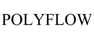 POLYFLOW trademark