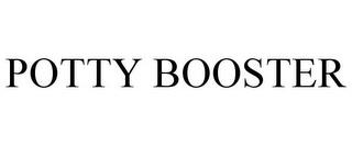 POTTY BOOSTER trademark