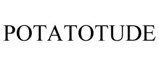 POTATOTUDE trademark