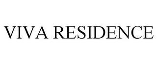 VIVA RESIDENCE trademark