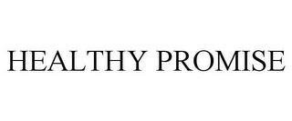 HEALTHY PROMISE trademark