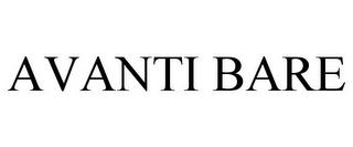 AVANTI BARE trademark