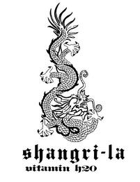 SHANGRI-LA VITAMIN H20 trademark