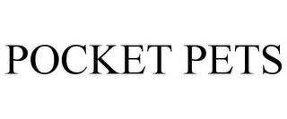 POCKET PETS trademark