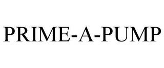 PRIME-A-PUMP trademark