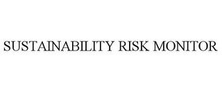 SUSTAINABILITY RISK MONITOR trademark