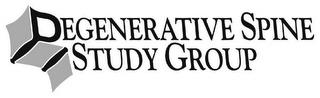 DEGENERATIVE SPINE STUDY GROUP trademark