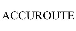 ACCUROUTE trademark