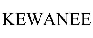 KEWANEE trademark