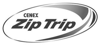 CENEX ZIP TRIP trademark