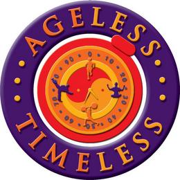 AGELESS TIMELESS 0 10 20 30 40 50 60 70 80 90 trademark