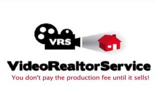 VRS VIDEO REALTOR SERVICE YOU DON'T PAY THE PRODUCTION FEE UNTIL IT SELLS! trademark