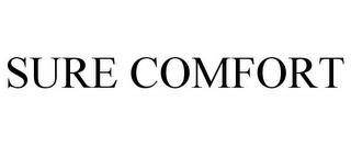 SURE COMFORT trademark