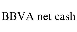 BBVA NET CASH trademark