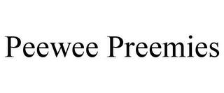 PEEWEE PREEMIES trademark