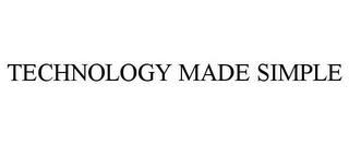 TECHNOLOGY MADE SIMPLE trademark