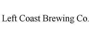 LEFT COAST BREWING CO. trademark