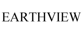 EARTHVIEW trademark