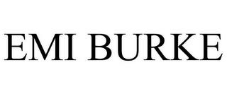 EMI BURKE trademark