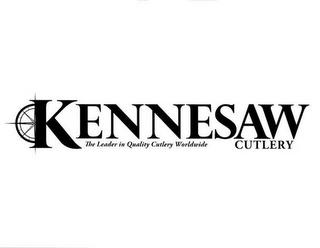 KENNESAW CUTLERY THE LEADER IN QUALITY CUTLERY WORLDWIDE trademark