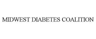 MIDWEST DIABETES COALITION trademark