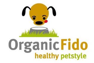 ORGANICFIDO HEALTHY PETSTYLE trademark