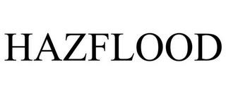 HAZFLOOD trademark