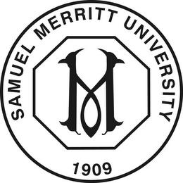 SAMUEL MERRITT UNIVERSITY M 1909 trademark