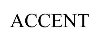 ACCENT trademark