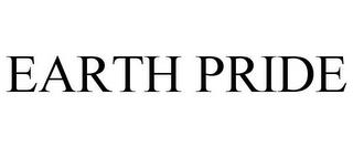 EARTH PRIDE trademark