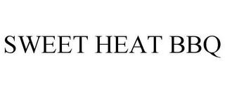 SWEET HEAT BBQ trademark