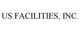 US FACILITIES, INC. trademark