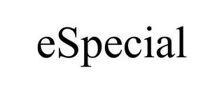 ESPECIAL trademark