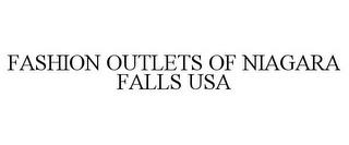 FASHION OUTLETS OF NIAGARA FALLS USA trademark