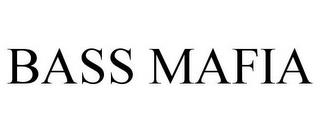 BASS MAFIA trademark