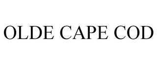 OLDE CAPE COD trademark