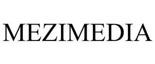 MEZIMEDIA trademark