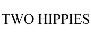 TWO HIPPIES trademark