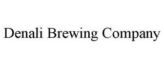 DENALI BREWING COMPANY trademark