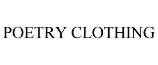 POETRY CLOTHING trademark