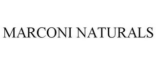 MARCONI NATURALS trademark