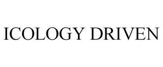 ICOLOGY DRIVEN trademark