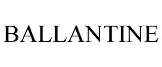 BALLANTINE trademark