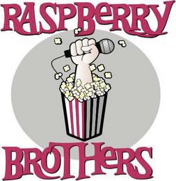 RASPBERRY BROTHERS trademark