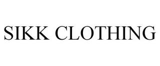 SIKK CLOTHING trademark