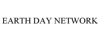 EARTH DAY NETWORK trademark