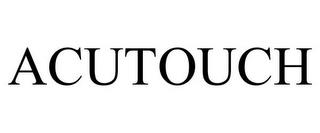 ACUTOUCH trademark