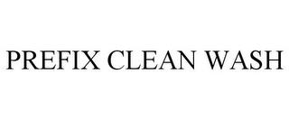 PREFIX CLEAN WASH trademark