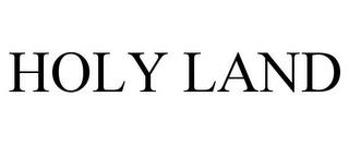 HOLY LAND trademark