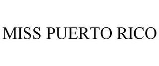 MISS PUERTO RICO trademark